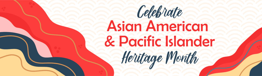 AAPI Heritage Month